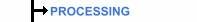 PROCESSING